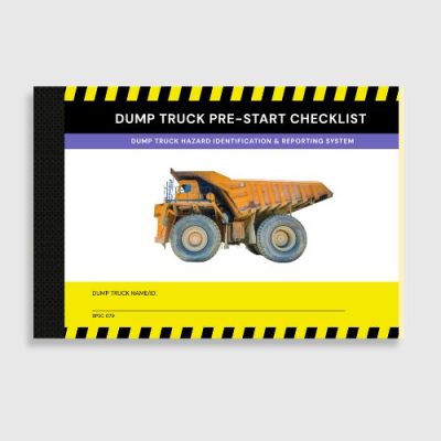 BPSC 079 Dump Truck pre-Start Checklist BPSC 079 Dump Truck pre-Start Checklist