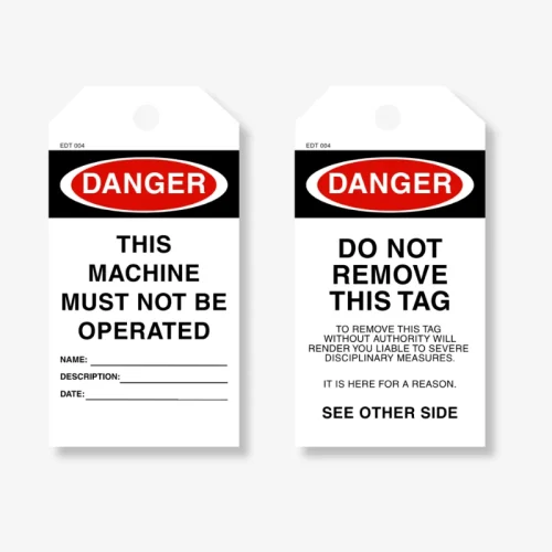 EDT 004 This Machine Must Not Be Operated Tag