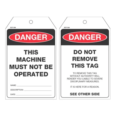 EDT 004 ECONOMY DANGER TAG THIS MACHINE MUST NOT BE OPERATED TAG