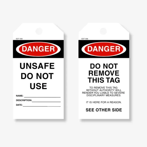 EDT 006 Unsafe Do Not Use Tag