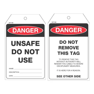 EDT 006 ECONOMY DANGER TAG UNSAFE DO NOT USE TAG