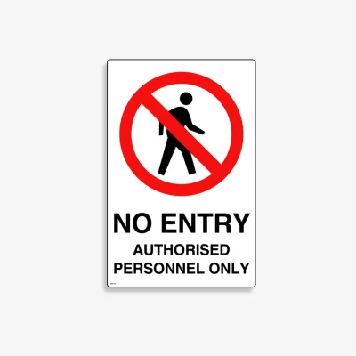 SSA 202 No Entry Authorised Personnel Only