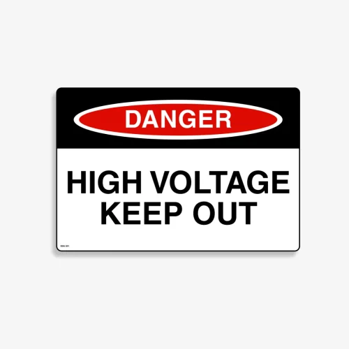 SSA 251 Danger High Voltage Keep Out